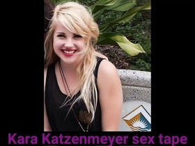 Kara Katzenmeyer's steamy home video